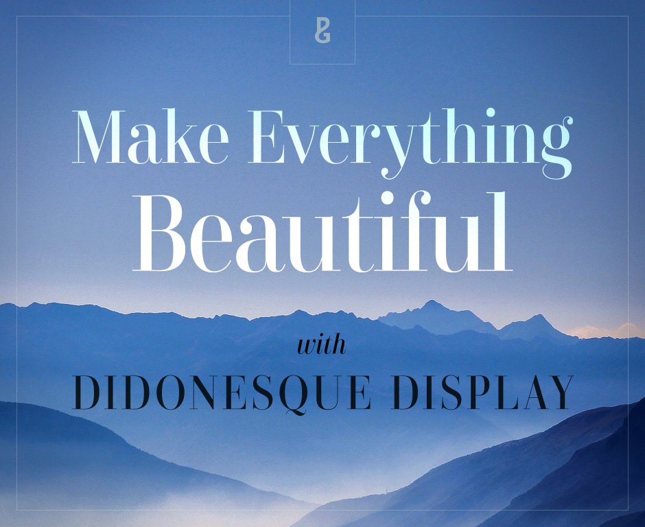 Didonesque Display Font