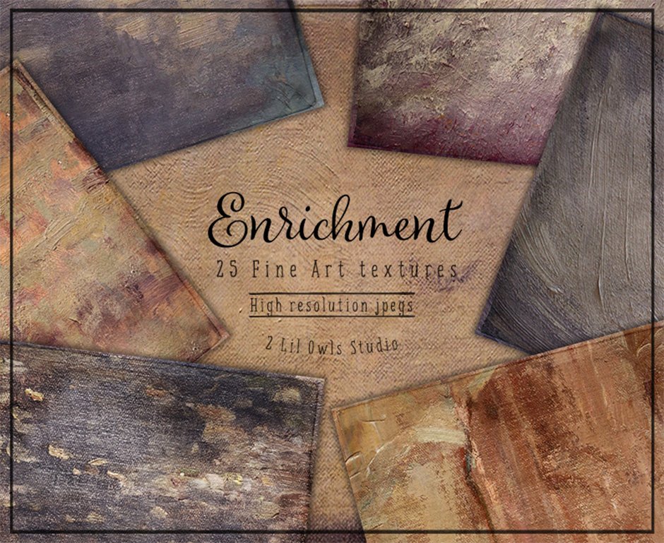 Enrichment Fine Art Textures