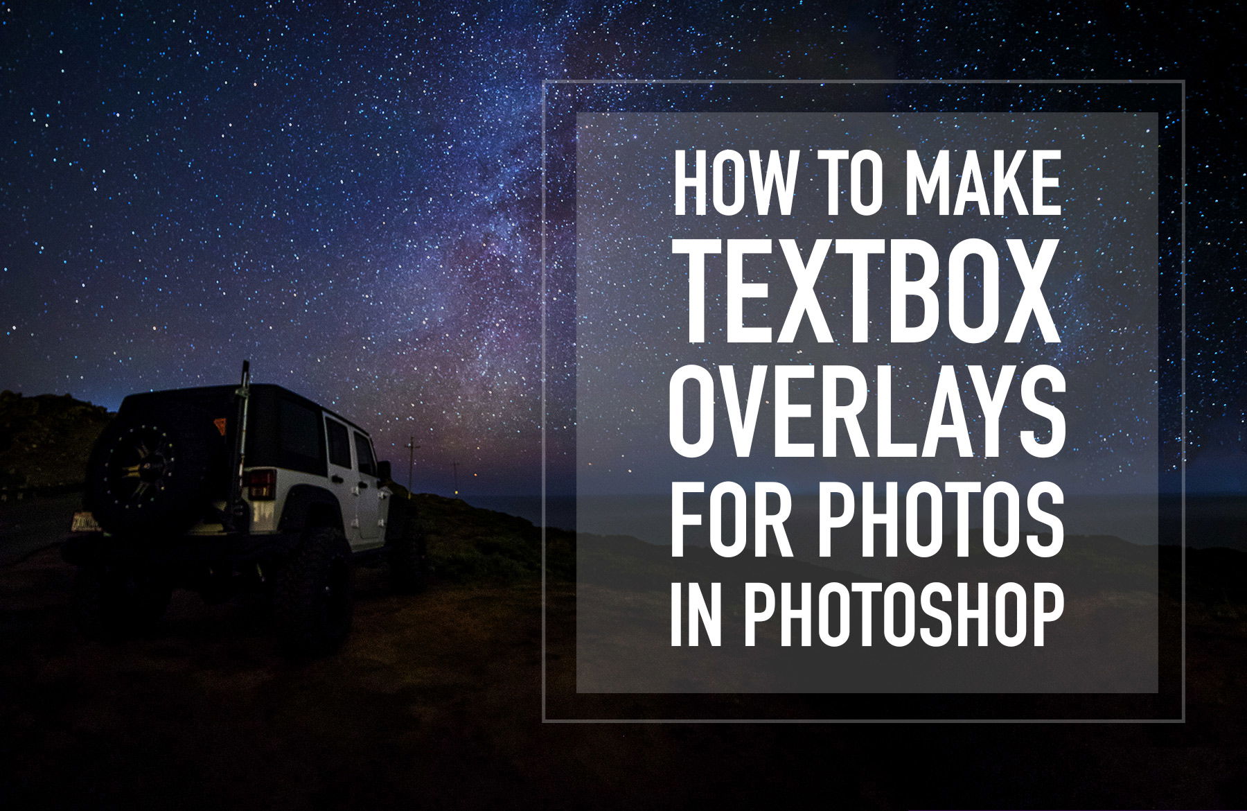 How To Make Text Box Overlays For Photos In Photoshop