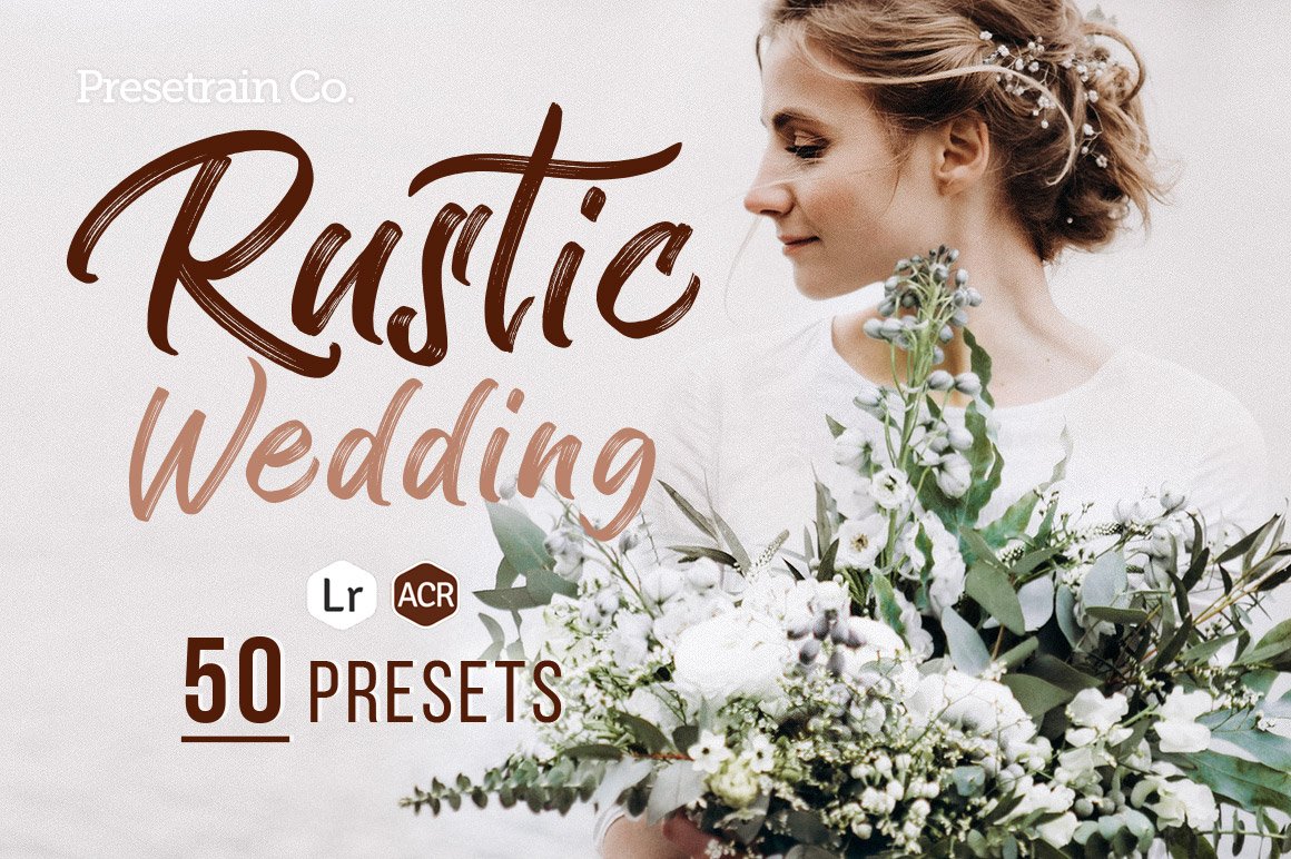 Rustic Wedding Presets for Lightroom & ACR