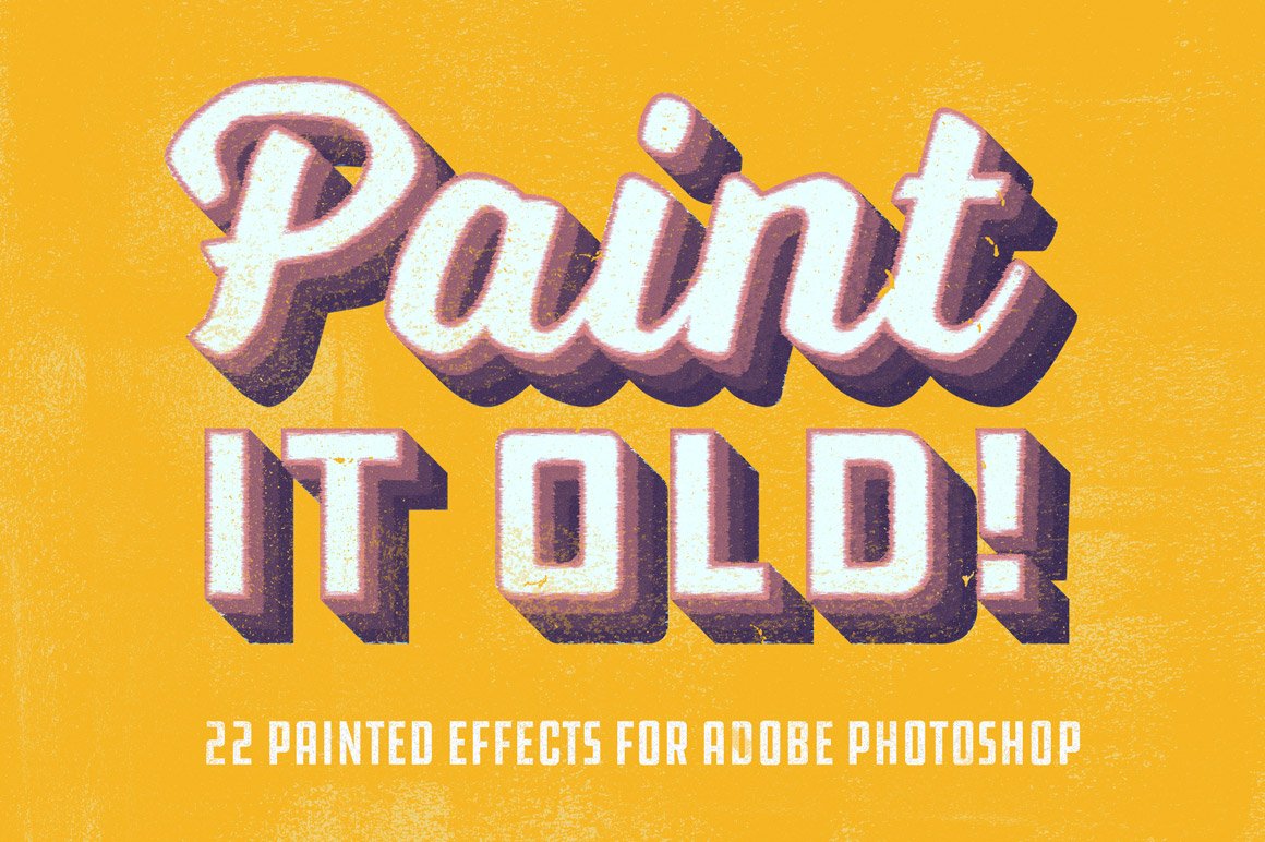 Paint It Old - Vintage Paint Effects for Photoshop