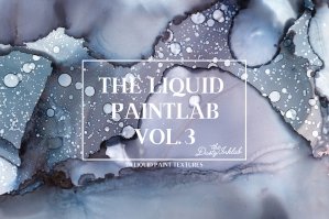 The Liquid Paintlab Vol. 3