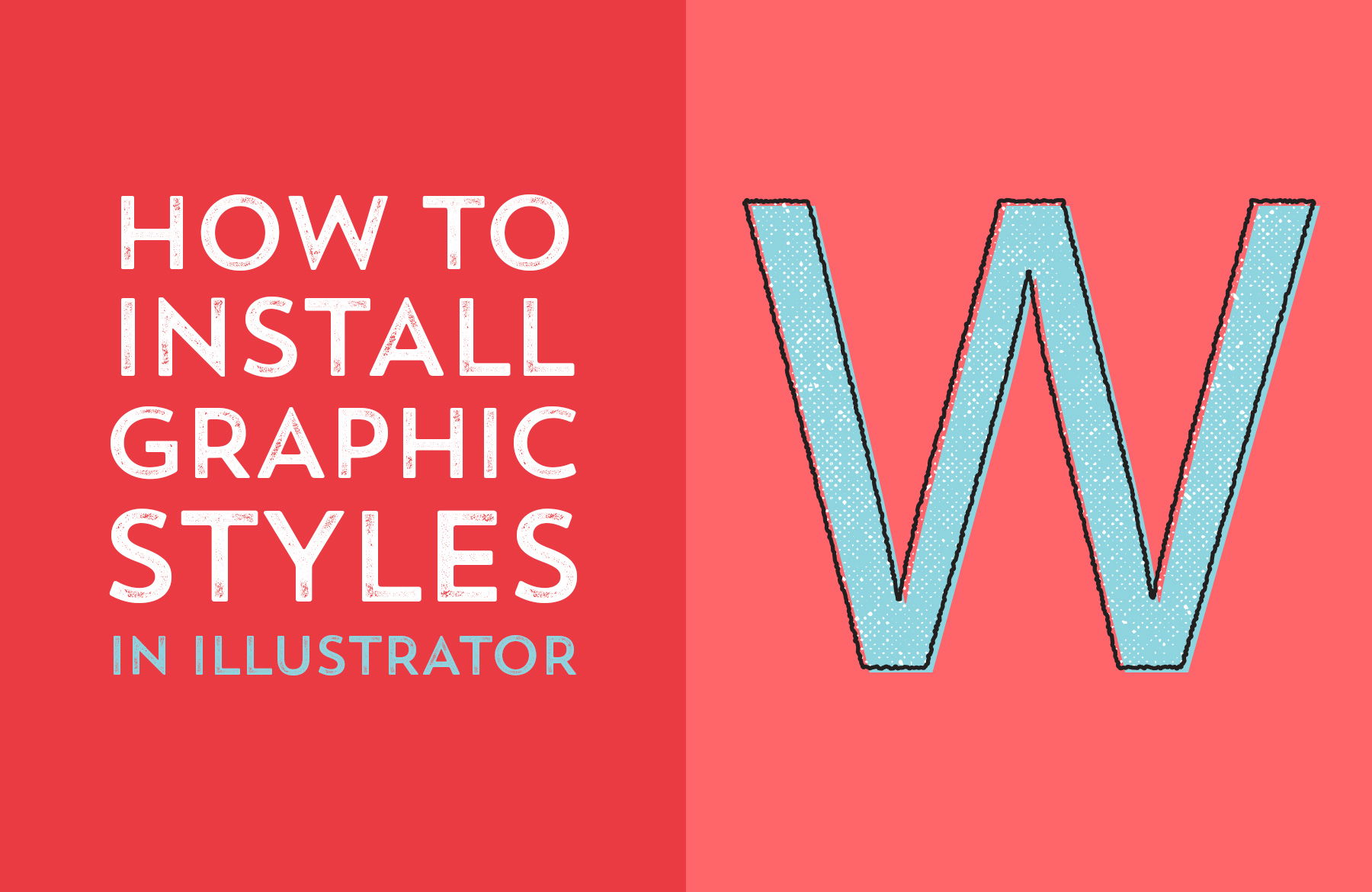 Tutorial For How To Install Graphic Styles In Illustrator