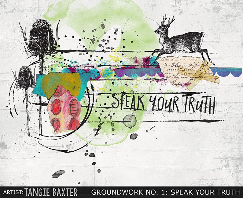 Groundwork No. 1 - Speak Your Truth