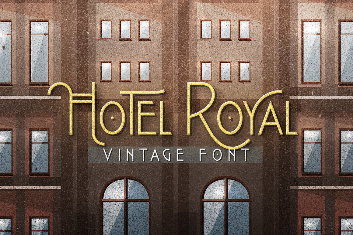 Hotel Royal Vintage Font