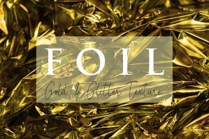 Gold & Glitter Foil Textures