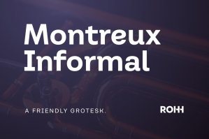 Montreux Informal – Playful Sans Serif