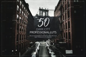 50 Dark City Presets and LUTs Pack