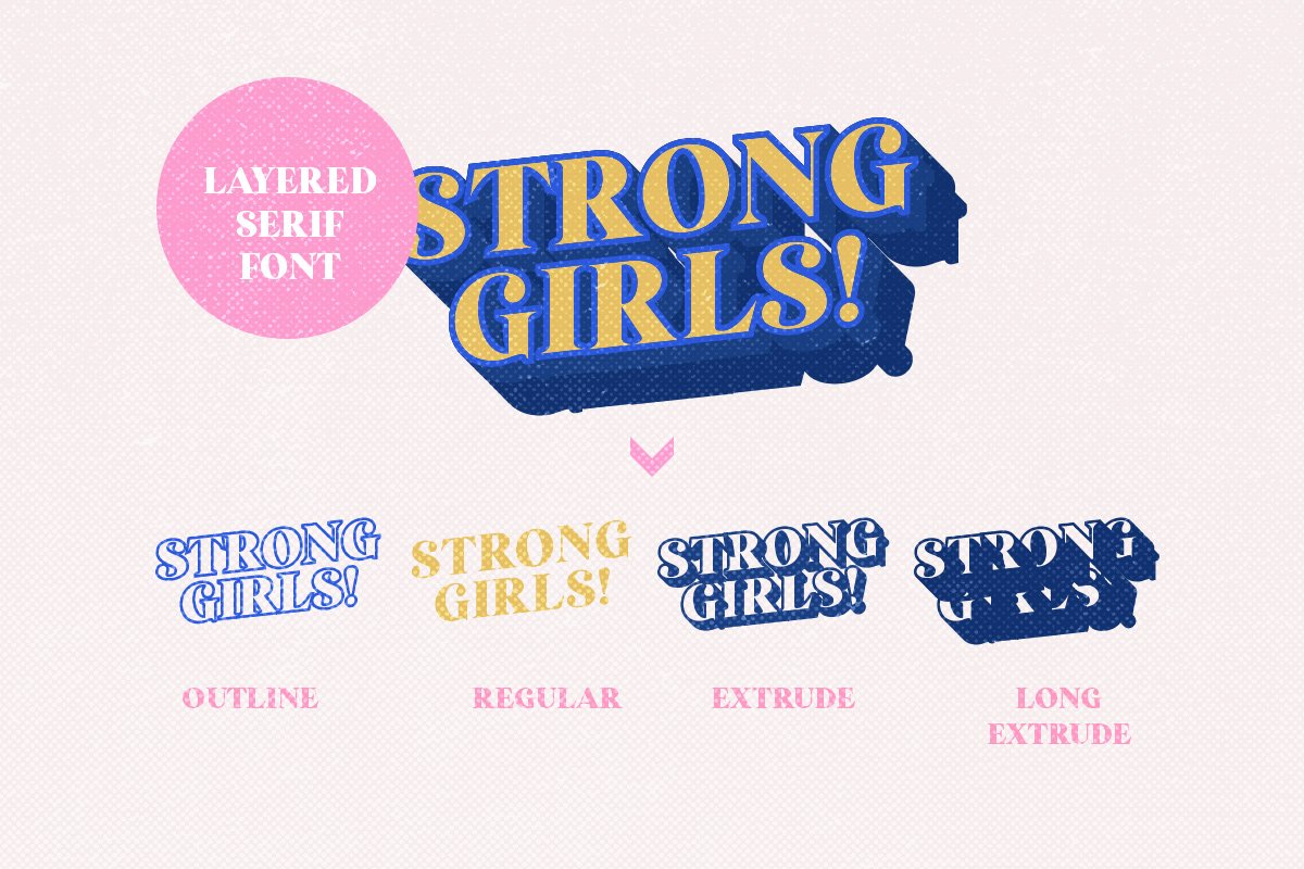 Strong Girls - Layered Serif Font