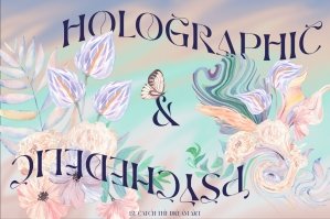Holographic & Psychedelic Exotica - Watercolor Flowers and Gradient Textures