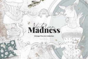 Victorian Madness Fine Art Collection