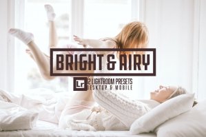 12 Bright And Airy Lightroom Presets For Desktop And Mobile