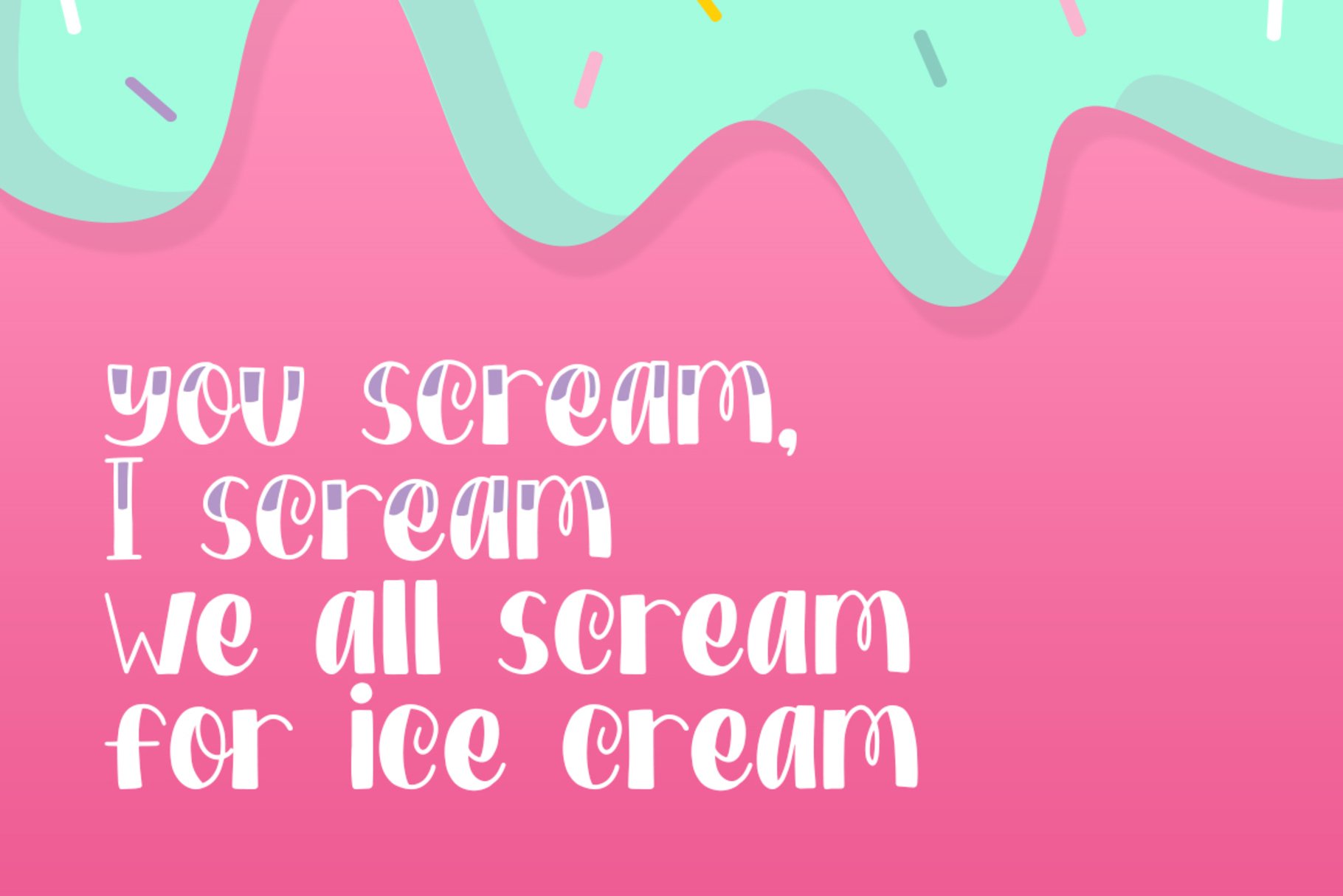 Bad Ice Cream Font - YouWorkForThem