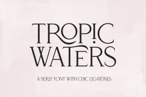 Tropic Waters - Modern Serif Font