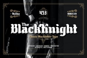 The Black Knight - Classic Blackletter