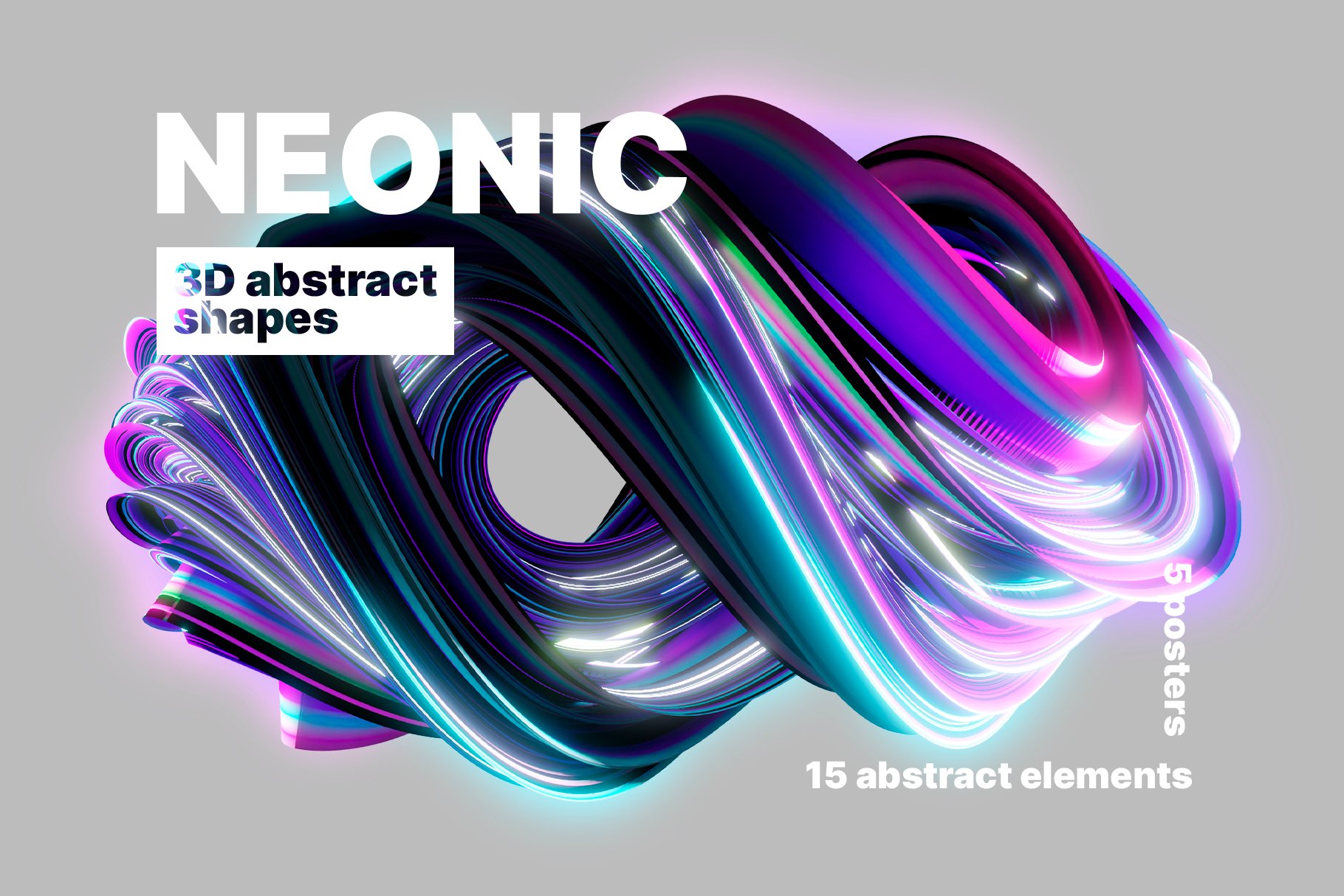 Neonic - 3D Abstract Shapes