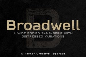Broadwell - A Distressed Sans Serif
