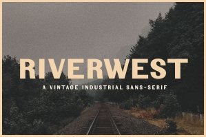 Riverwest - A Vintage Industrial Sans Serif