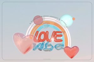 Love Vibes Gradient Backgrounds & 3D Shapes