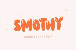 Smothy - Bubble Font