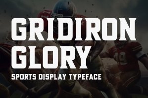 Gridiron Glory - Sport Typeface