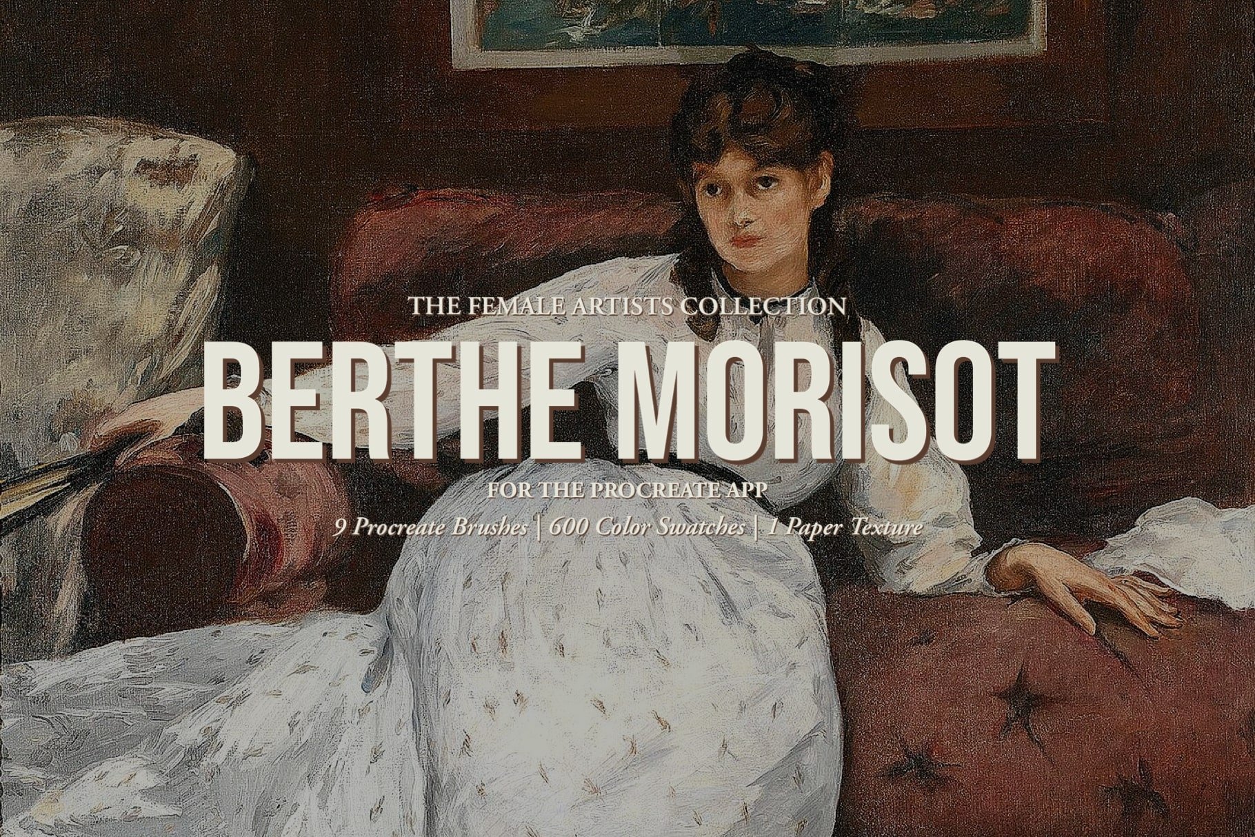 https://designcuts.b-cdn.net/wp-content/uploads/2023/07/berthe-morisot-procreate-kit-1.jpg