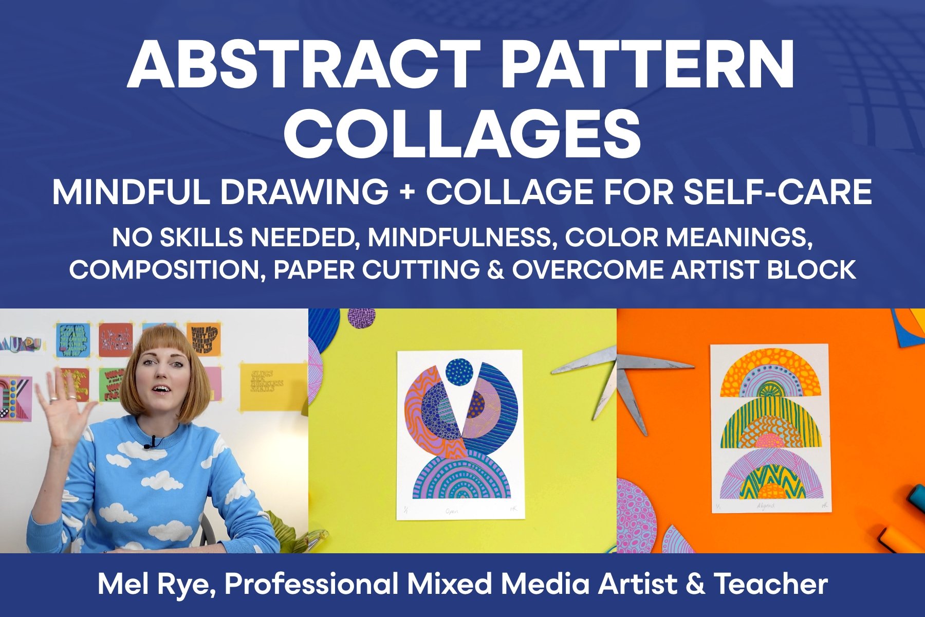 Abstract Pattern Collages: Mindful Drawing & Intuitive Collage for Self-Care